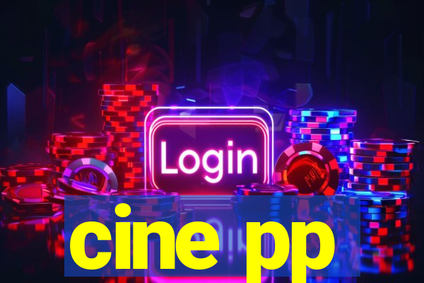 cine pp